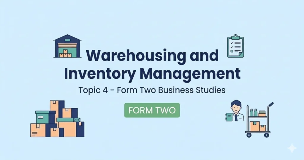 arehousing-inventory-management of business study form two notes